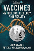 Vaccines: Mythology, Ideology, and Reality by John Leake | barcode:9781648211898 | source:'9781648211898.jpg