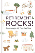 Retirement Rocks! 50 Devotions for All That New Free Time: A 50-Day Devotional to Encourage Your Dreams, Goals, and Relationships During Life’s Next Adventure - Perfect Christian Gift for Retirees by DaySpring | barcode:9781648708022 | source:'9781648708022.jpg
