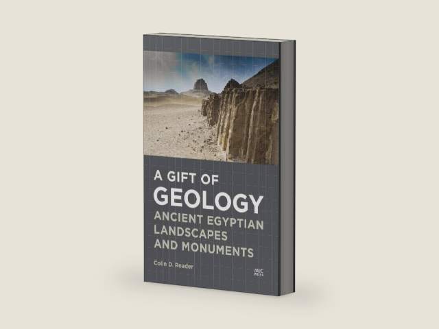 A Gift of Geology: Ancient Egyptian Landscapes and Monuments by Colin D. Reader | barcode:9781649032188 | source:'9781649032188-right-three-quarter.jpg