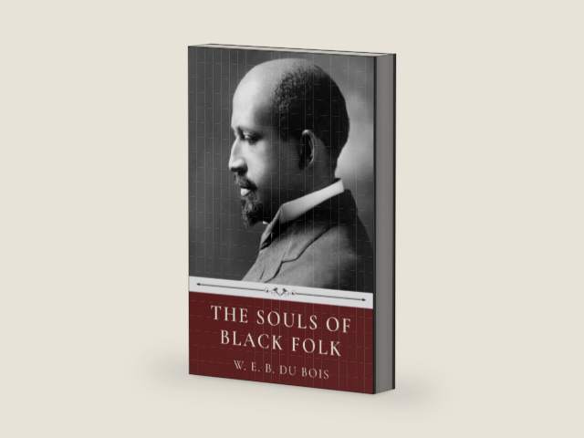 The Souls of Black Folk by W.E.B. Du Bois by W.E.B. Du Bois | barcode:9781657579675 | source:'9781657579675-right-three-quarter.jpg