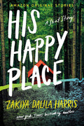 His Happy Place (Getaway collection) by Zakiya Dalila Harris | barcode:9781662507397 | source:'9781662507397.jpg