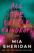 All the Little Raindrops: A Novel by Mia Sheridan | barcode:9781662514104 | source:'9781662514104.jpg
