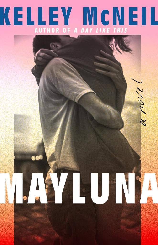 Mayluna: A Novel by Kelley McNeil | barcode:9781662516115 | source:'9781662516115.jpg