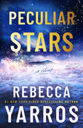 Peculiar Stars: A Novel by Rebecca Yarros | barcode:9781662523304 | source:'9781662523304.jpg