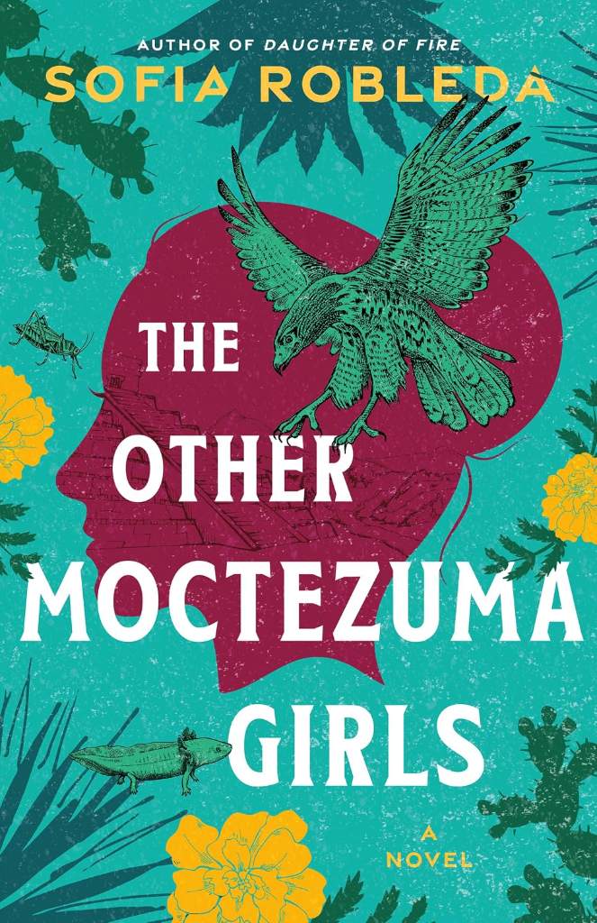 The Other Moctezuma Girls: A Novel by Sofia Robleda | barcode:9781662532504 | source:'9781662532504.jpg