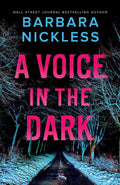 A Voice in the Dark (Benedict Hoffman and Helen Belle Book 1) by Barbara Nickless | barcode:9781662533730 | source:'9781662533730.jpg