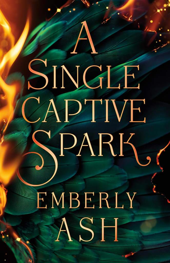 A Single Captive Spark (Rise of the Firebird Book 1) by Emberly Ash | barcode:9781662537387 | source:'9781662537387.jpg