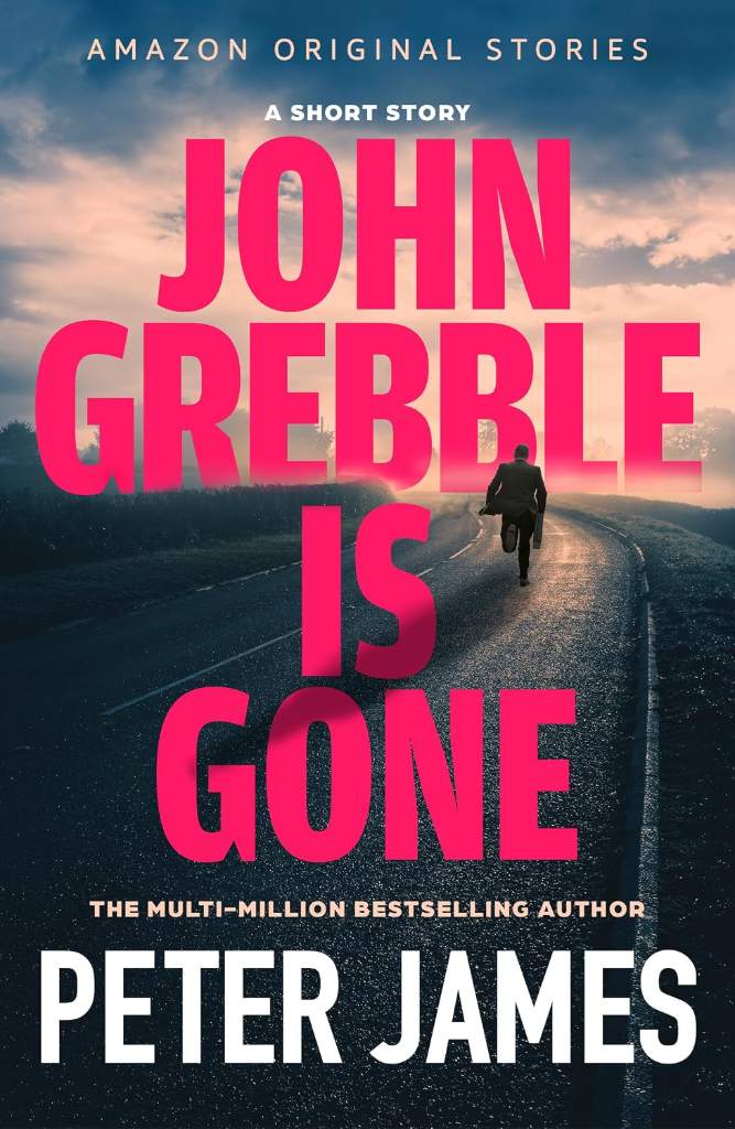 John Grebble Is Gone by Peter James | barcode:9781662544323 | source:'9781662544323.jpg