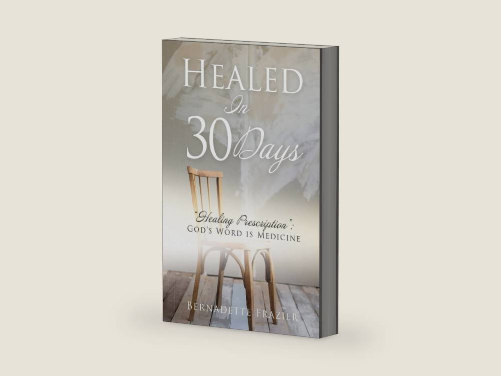 Healed In 30 Days by Bernadette Frazier | barcode:9781662817489 | source:'9781662817489-right-three-quarter.jpg