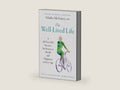 The Well-Lived Life: A 103-Year-Old Doctor's Six Secrets to Health and Happiness at Every Age by Gladys McGarey M.D. | barcode:9781668014493 | source:'9781668014493-right-three-quarter.jpg