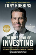 The Holy Grail of Investing: The World's Greatest Investors Reveal Their Ultimate Strategies for Financial Freedom (Tony Robbins Financial Freedom Series) by Tony Robbins | barcode:9781668052686 | source:'9781668052686.jpg
