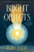 Bright Objects by Ruby Todd | barcode:9781668053232 | source:'9781668053232.jpg