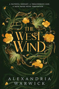 The West Wind (The Four Winds) by Alexandria Warwick | barcode:9781668065204 | source:'9781668065204.jpg