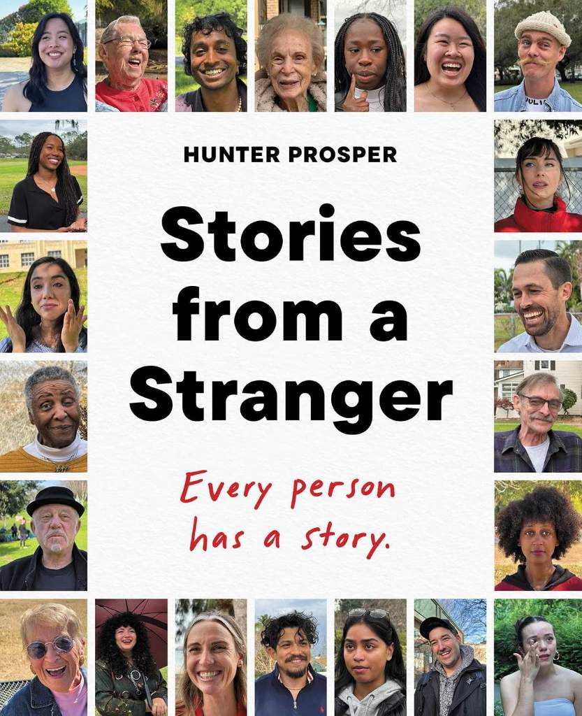 Stories From a Stranger: Every person has a story. by Hunter Prosper | barcode:9781668065426 | source:'9781668065426.jpg