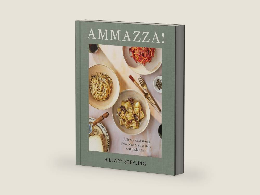 AMMAZZA!: Culinary Adventures from New York to Italy and Back Again (A Cookbook) by Hillary Sterling | barcode:9781668068717 | source:'9781668068717-right-three-quarter.jpg