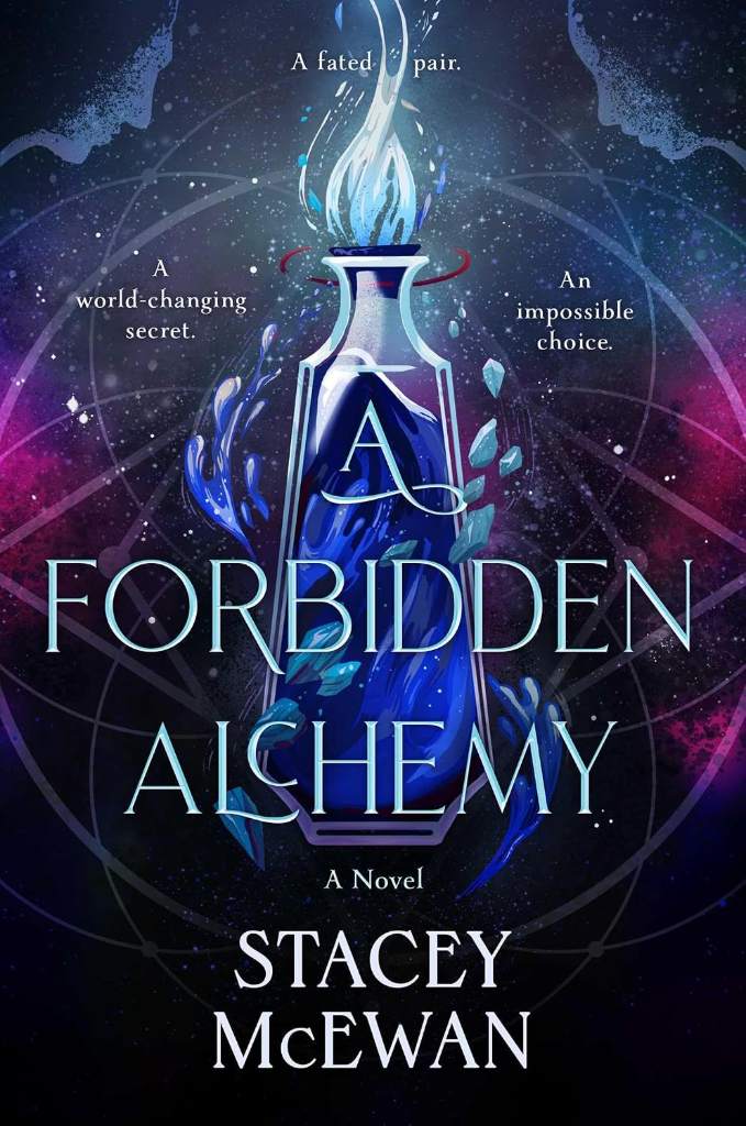 A Forbidden Alchemy (The Artisan Trilogy Book 1) by Stacey McEwan | barcode:9781668076200 | source:'9781668076200.jpg
