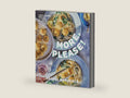 More, Please!: Feel-Good Meals for Busy Families and Their Picky Eaters (A Cookbook) by Rachel Mansfield | barcode:9781668082126 | source:'9781668082126-right-three-quarter.jpg