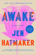 Awake: A Memoir by Jen Hatmaker | barcode:9781668083680 | source:'9781668083680.jpg