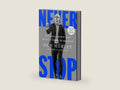 Never Stop: Life, Leadership, and What It Takes to Be Great by Dan Hurley | barcode:9781668095744 | source:'9781668095744-right-three-quarter.jpg