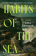 Habits of the Sea: A Novel by Shea Ernshaw | barcode:9781668097731 | source:'9781668097731.jpg