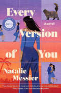 Every Version of You: A Novel by Natalie Messier | barcode:9781668213667 | source:'9781668213667.jpg