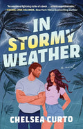 In Stormy Weather: A Novel by Chelsea Curto | barcode:9781668217436 | source:'9781668217436.jpg