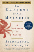 The Emperor of All Maladies: A Biography of Cancer by Siddhartha Mukherjee | barcode:9781668222010 | source:'9781668222010.jpg