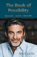 The Book of Possibility: Release. Align. Become. by Jim Curtis | barcode:9781668246498 | source:'9781668246498.jpg