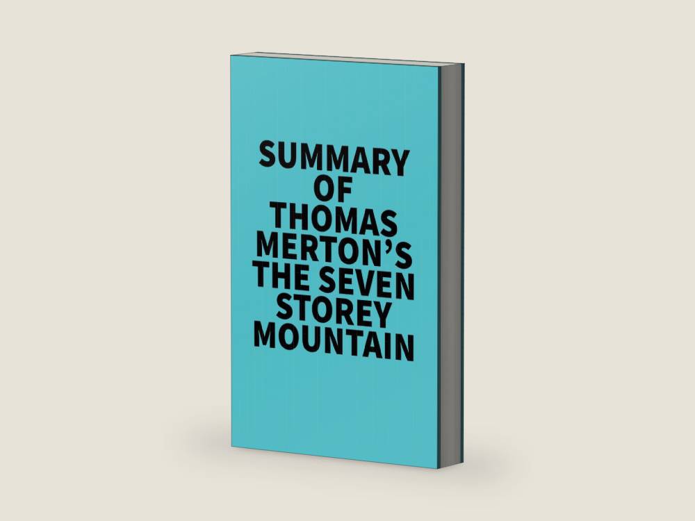 Summary of Thomas Merton's The Seven Storey Mountain by Everest Media | barcode:9781669358534 | source:'9781669358534-right-three-quarter.jpg