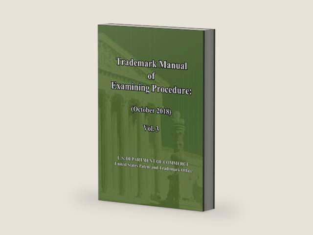 Trademark Manual of Examining Procedure: (October 2018) Vol. 3 by U.S. DEPARTMENT OF COMMERCE United States Patent and Trademark Office | barcode:9781672630146 | source:'9781672630146-right-three-quarter.jpg