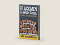 Black Men In White Coats: 100 Rules for Success! (The Physician’s Path Collection) by Dr. Dale Okorodudu | barcode:9781674109251 | source:'9781674109251-right-three-quarter.jpg