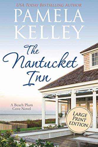 The Nantucket Inn: LARGE PRINT by Pamela M. Kelley | barcode:9781676369615 | source:'9781676369615.jpg