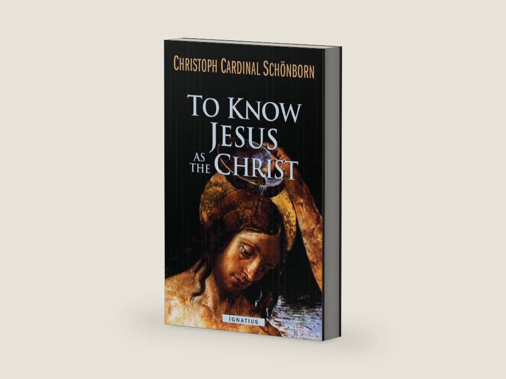 To Know Jesus as the Christ by Christoph Schoenborn | barcode:9781681495958 | source:'9781681495958-right-three-quarter.jpg