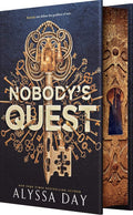 Nobody's Quest (The Nobody Chronicles, 1) by Alyssa Day | barcode:9781682816707 | source:'9781682816707.jpg
