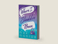 Where I Should've Been (Red Bridge Book 3) by Max Monroe | barcode:9781682817018 | source:'9781682817018-right-three-quarter.jpg
