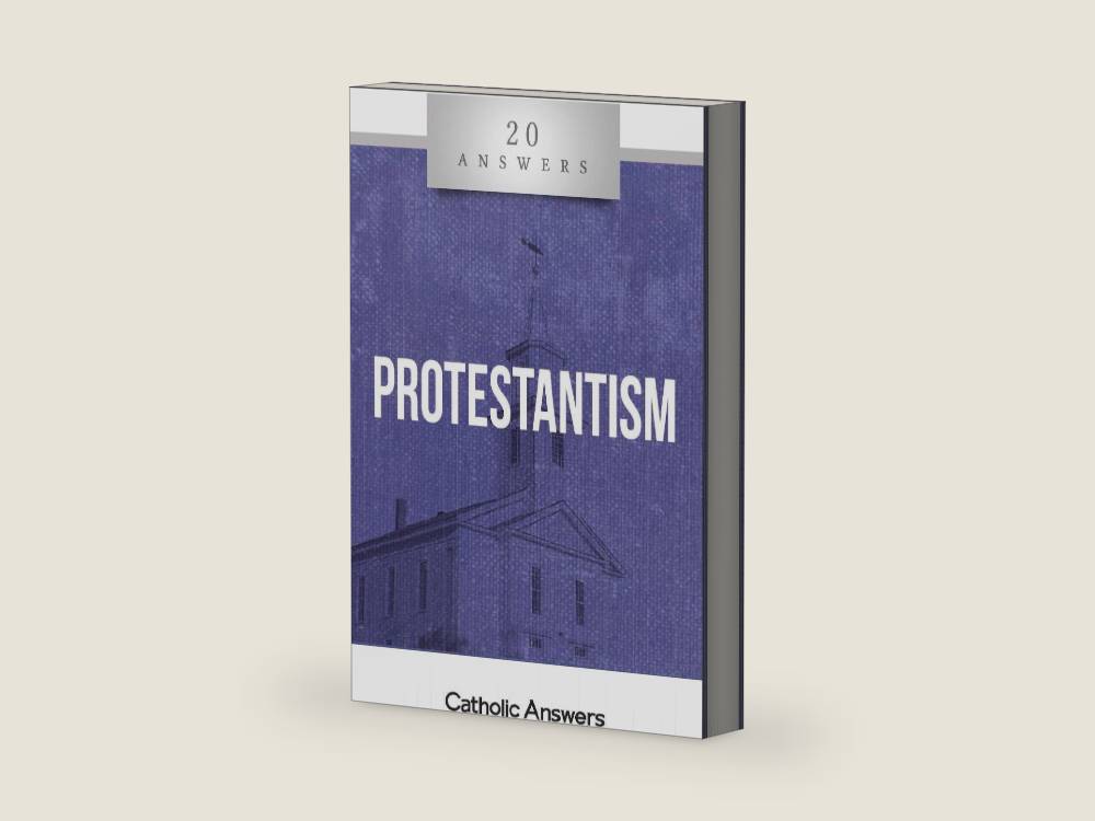 20 Answers - Protestantism (20 Answers Series from Catholic Answers) by Jimmy Akin | barcode:9781683571322 | source:'9781683571322-right-three-quarter.jpg