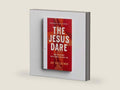 The Jesus Dare: The Adventure You've Been Waiting for by Jay Payleitner | barcode:9781684086788 | source:'9781684086788-right-three-quarter.jpg