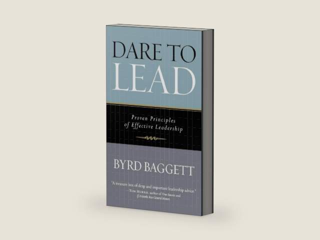 Dare to Lead: Proven Principles of Effective Leadership by Byrd Baggett | barcode:9781684423958 | source:'9781684423958-right-three-quarter.jpg