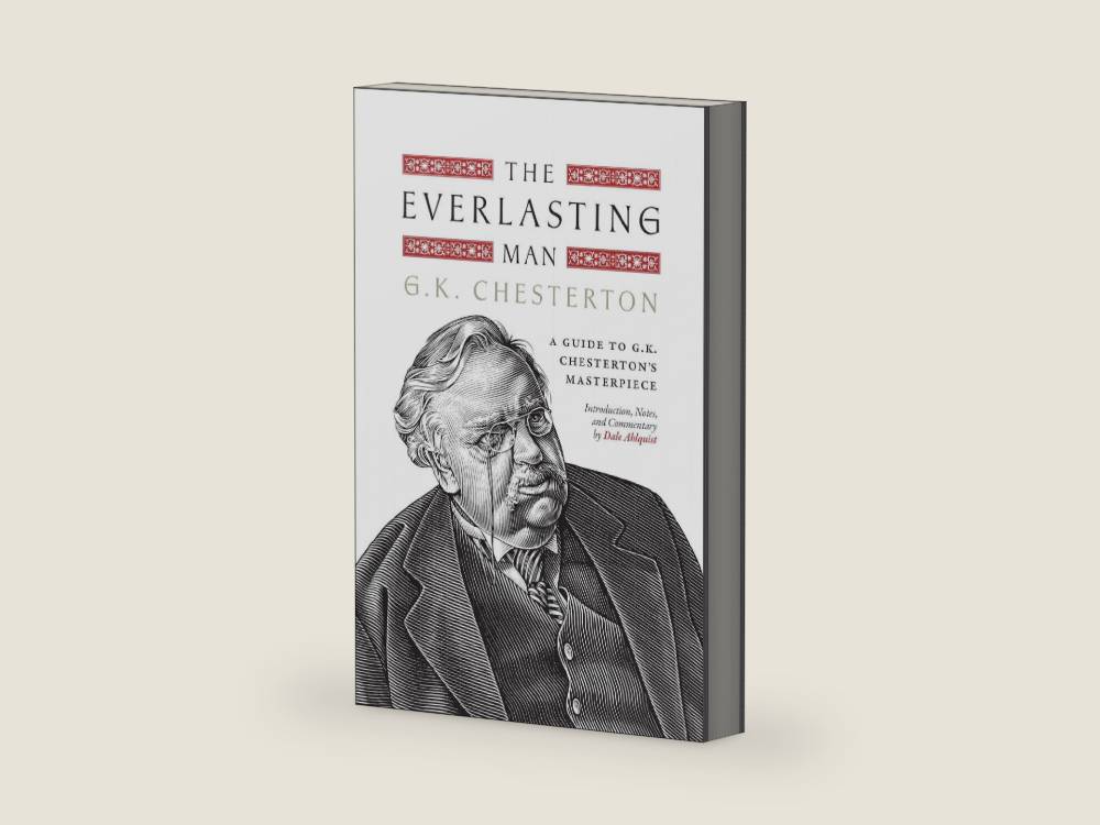 The Everlasting Man: A Guide to G.K. Chesterton’s Masterpiece by G.K. Chesterton | barcode:9781685780920 | source:'9781685780920-right-three-quarter.jpg