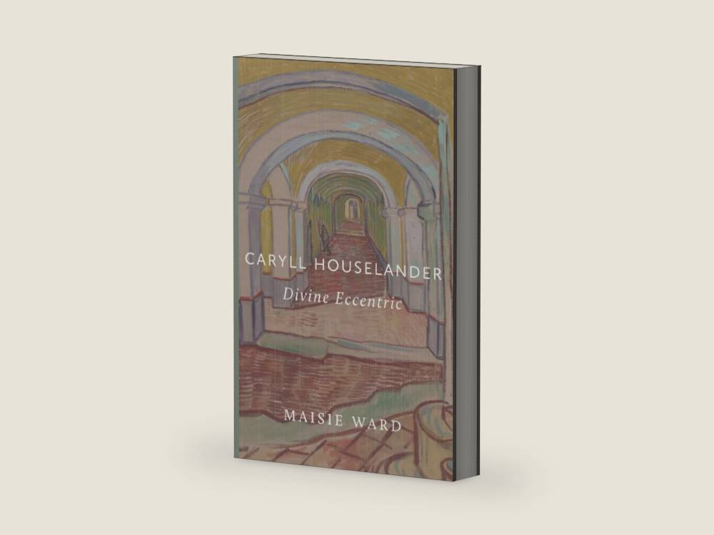 Caryll Houselander: Divine Eccentric by Maisie Ward | barcode:9781685950156 | source:'9781685950156-right-three-quarter.jpg