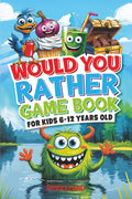 Would You Rather Game Book: For Kids 6-12 Years Old: The Book of Silly Scenarios, Challenging Choices, and Hilarious Situations the Whole Family Will Love (Game Book Gift Ideas) by Riddleland | barcode:9781687795342 | source:'9781687795342.jpg
