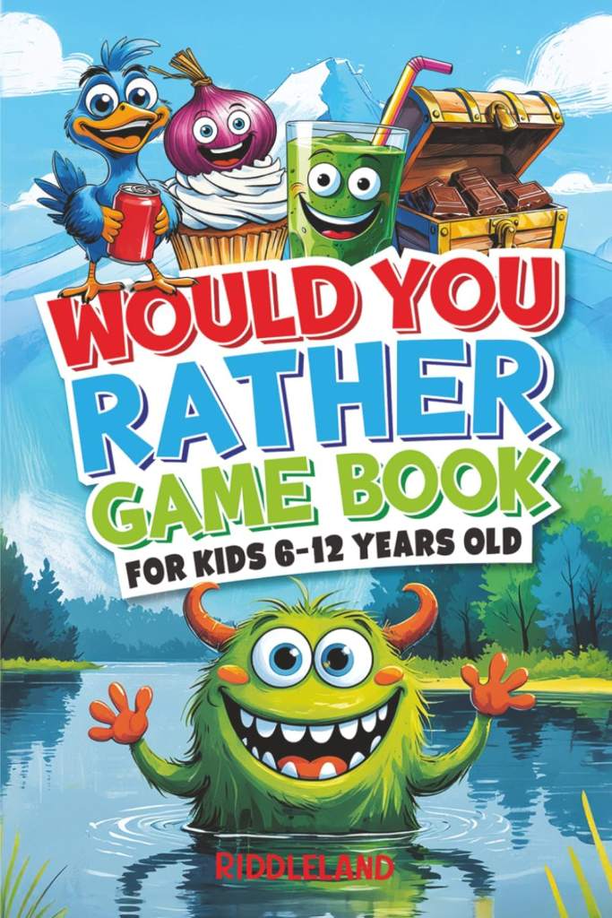 Would You Rather Game Book: For Kids 6-12 Years Old: The Book of Silly Scenarios, Challenging Choices, and Hilarious Situations the Whole Family Will Love (Game Book Gift Ideas) by Riddleland | barcode:9781687795342 | source:'9781687795342.jpg
