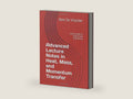 Advanced Lecture Notes in Heat, Mass, and Momentum Transfer (Lecture Notes in Science and Engineering) by Alex De Visscher | barcode:9781711506852 | source:'9781711506852-right-three-quarter.jpg
