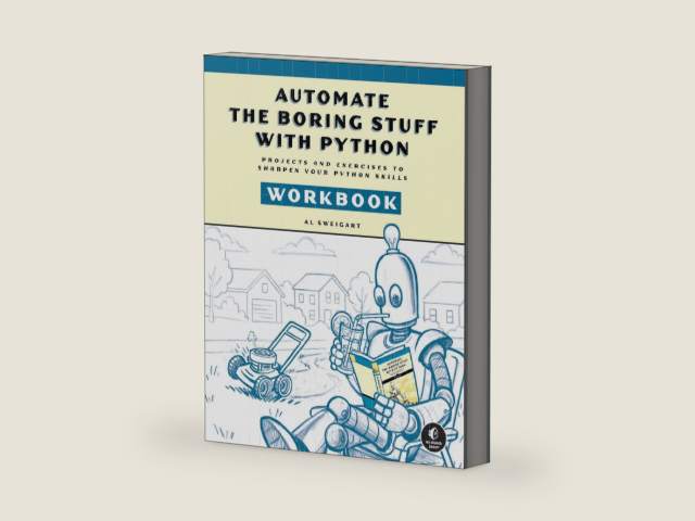 Automate the Boring Stuff with Python Workbook: Projects and Exercises to Sharpen Your Python Skills by Al Sweigart | barcode:9781718504509 | source:'9781718504509-right-three-quarter.jpg