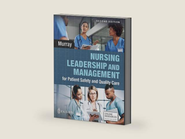 Nursing Leadership and Management for Patient Safety and Quality Care by Elizabeth Murray | barcode:9781719641791 | source:'9781719641791-right-three-quarter.jpg