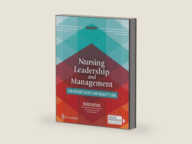 Nursing Leadership and Management for Patient Safety and Quality Care by Elizabeth J. Murray | barcode:9781719651523 | source:'9781719651523-right-three-quarter.jpg