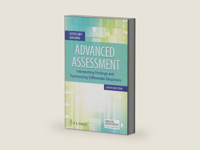 Advanced Assessment: Interpreting Findings and Formulating Differential Diagnoses by Mary Jo Goolsby | barcode:9781719652643 | source:'9781719652643-right-three-quarter.jpg