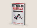 Networking Made Easy: Get Yourself Connected (Computers Made Easy) by James Bernstein | barcode:9781720034100 | source:'9781720034100-right-three-quarter.jpg
