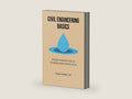 Civil Engineering Basics: Water, Wastewater, and Stormwater Conveyance by Daniel Mosher | barcode:9781721713103 | source:'9781721713103-right-three-quarter.jpg