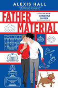 Father Material (London Calling Book 3) by Alexis Hall | barcode:9781728264318 | source:'9781728264318.jpg